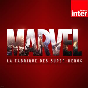 Marvel, la fabrique des super-héros