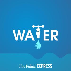 Water: An Indian Express Series by Express Audio