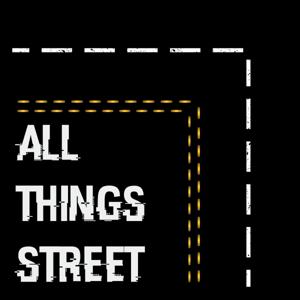 All things street