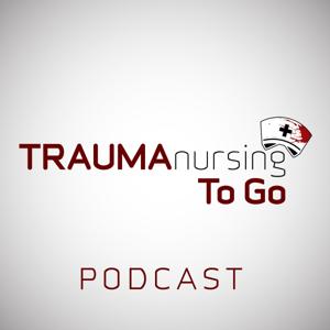 Trauma Nursing To Go by Sandra Larson