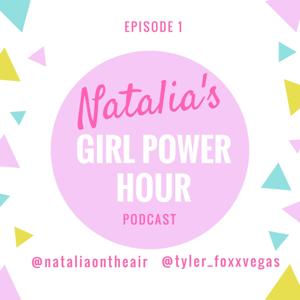 Natalia's Girl Power Hour