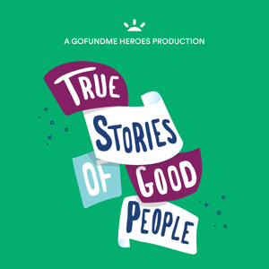 True Stories of Good People