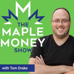 The MapleMoney Show by Tom Drake