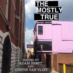 The Mostly True Music Show