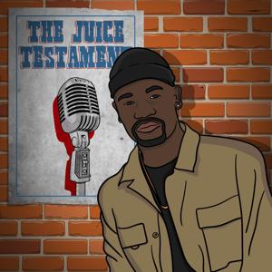 The Juice Testament Podcast
