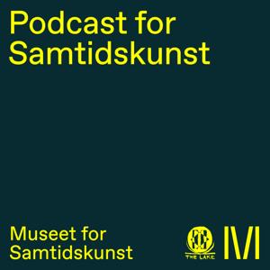 Podcast for Samtidskunst