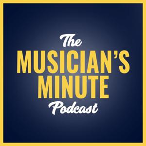 The Musician's Minute Podcast