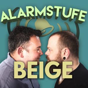 Alarmstufe Beige - Der Podcast by Constantin Groß und Mischa Elbert