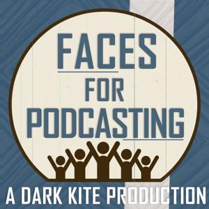 Faces For Podcasting