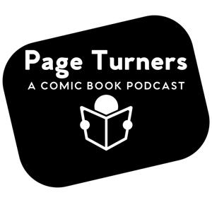 Page Turners: A Comic Book Podcast