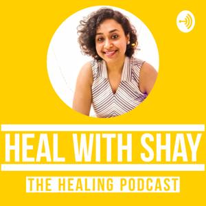 Heal With Shay