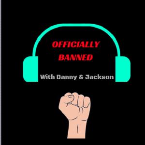 Officially Banned