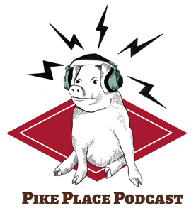 Pike Place Podcast