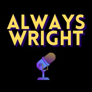 Always Wright with Charlie Wright