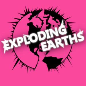 Exploding Earths - Comic Book Podcast