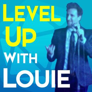 Level Up With Louie