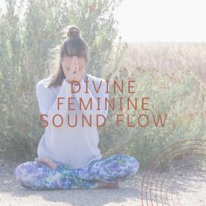 Divine Feminine Flow
