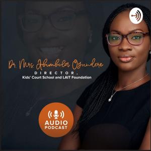 AUDIO PODCASTS by Dr. Abimbola Banu-Ogundere