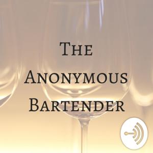 The Anonymous Bartender