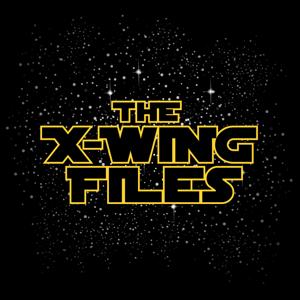 The X-Wing Files: A Star Wars Podcast