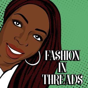 Fashion in Threads