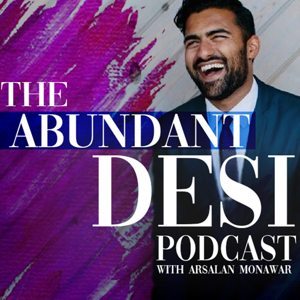 The Abundant Desi Podcast