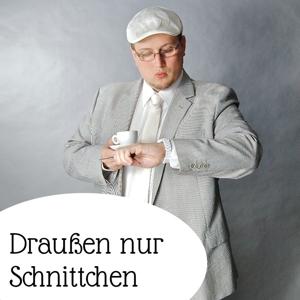 Draußen nur Schnittchen!