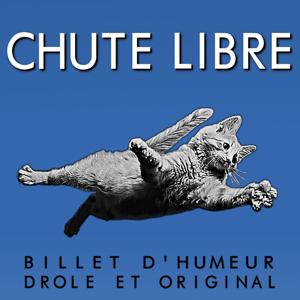 CHUTE LIBRE