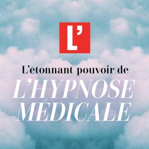 L’étonnant pouvoir de l’hypnose médicale by L’actualité