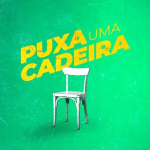 Puxa uma cadeira