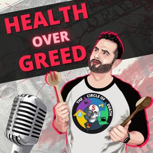 Health Over Greed by Tyler Clark