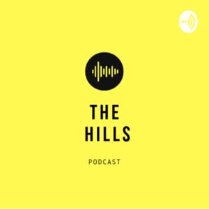 The Hills Podcast