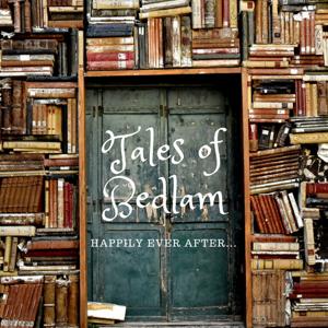 Tales of Bedlam