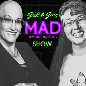 The Jodi Jess Show: A MAD Podcast