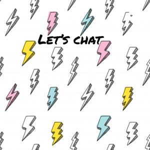 Let’s Chat