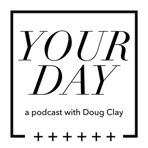 Your Day