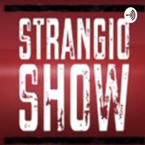The Strangio Show