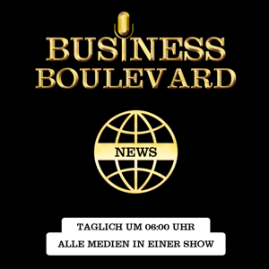 Business Boulevard: Business News | Wirtschafts News | Täglich | Kompakt | Alle Medien | News Heute