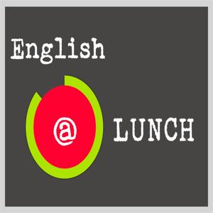 English @ Lunch