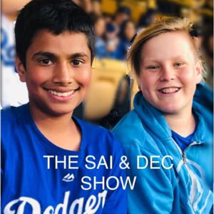 The Sai and Dec Show