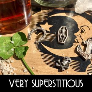 Very Superstitious Podcast