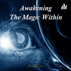 Awakening The Magic Within