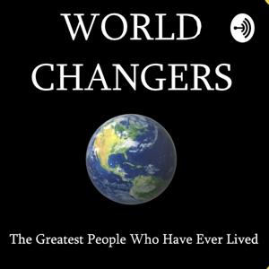 World Changers by Stephen Wirthlin