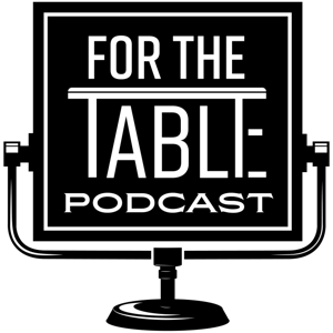 For The Table Podcast