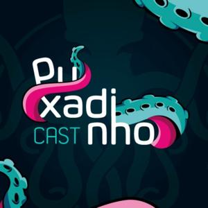 PuxadinhoCast