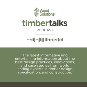 WoodSolutions Timber Talks by Adam Jones