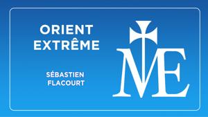 Orient Extrême – Radio Notre Dame