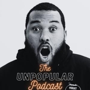 The Unpopular Podcast