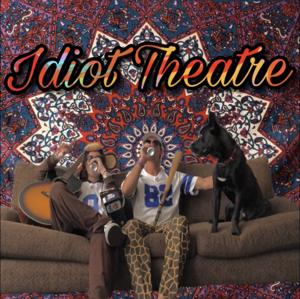 Idiot Theatre Podcast