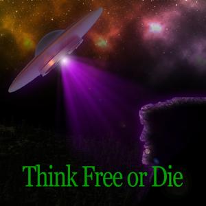 Think Free or Die